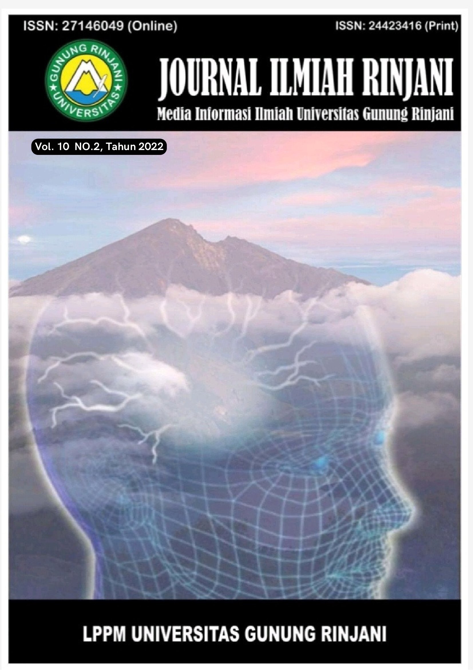 					View Vol. 10 No. 2 (2022): Journal Ilmiah Rinjani: Media Informasi Ilmiah Universitas Gunung Rinjani
				